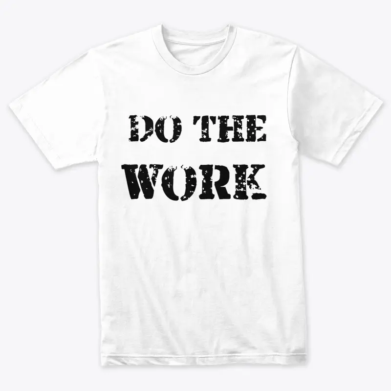 Do The Work