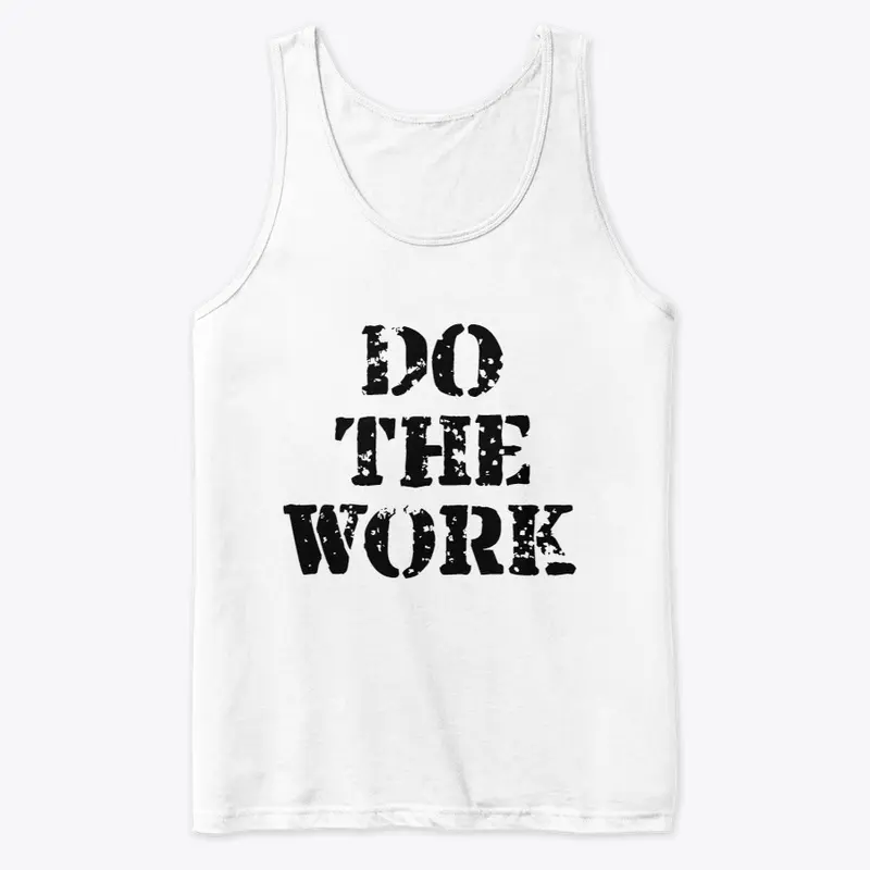 Do The Work